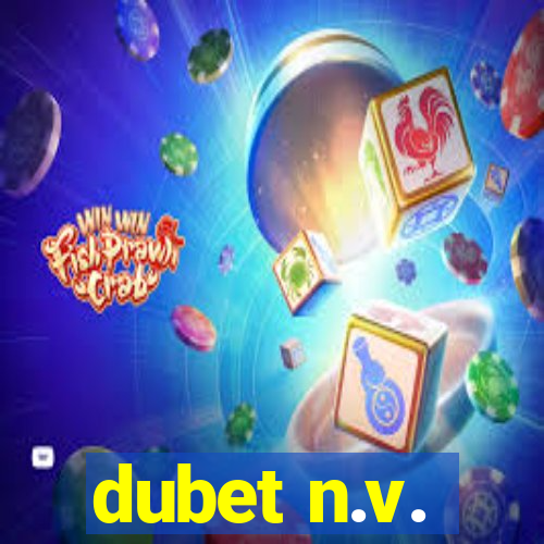 dubet n.v.